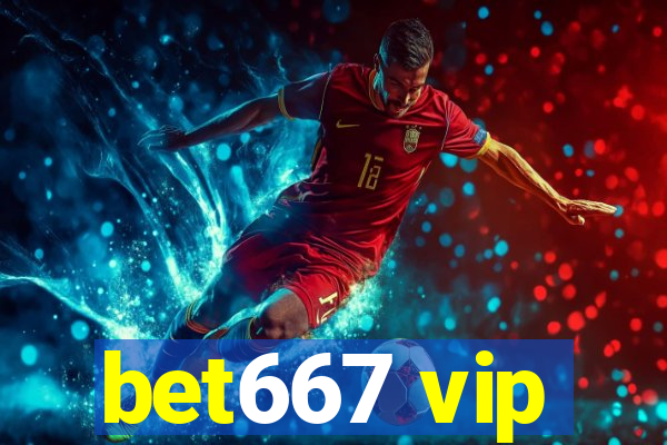 bet667 vip